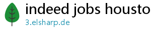 indeed jobs houston