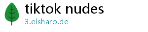 tiktok nudes